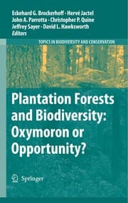 Tapa de Plantation Forests and Biodiversity: Oxymoron or Opportunity?