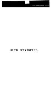 Tapa de Sind revisited: With Notices of the Anglo-Indian Army; Railroads; Part, Present, and Future, Etc