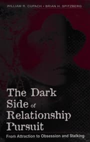 Tapa de The dark side of relationship pursuit