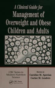 Tapa de A clinical guide for management of overweight and obese children and adults