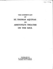Tapa de Commentary of St. Thomas Aquinas on Aristotle's Treatise on the soul. Tanslated by R.A. Kocourek.