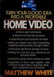 Tapa de Turn your good idea into a profitable home video
