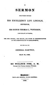 Tapa de A Sermon Delivered Before His Excellency Levi Lincoln, Governor, His Honor Thomas L. Winthrop ..