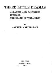 Tapa de Three Little Dramas: Alladine and Palomides; Interior; Death of Tintagiles