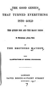 Tapa de The good genius that turned everything into gold; or, The queen bee and the magic dress
