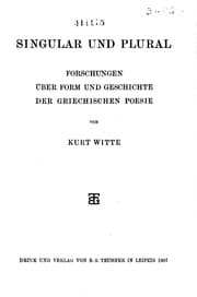 Tapa de Singular und Plural: Forschungen über Form und Geschichte der griechischen ..