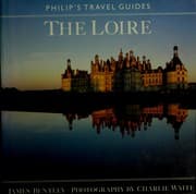 Tapa de Loire (Philip's Travel Guides)