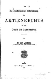 Tapa de Die geschichtliche Entwicklung des Aktienrechts bis zum Code de Commerce