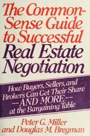 Tapa de The common-sense guide to successful real estate negotiation