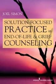 Tapa de Solution focused practice in end-of-life and grief counseling
