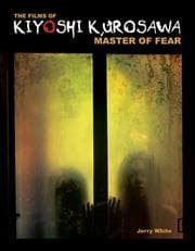 Tapa de Films of Kiyoshi Kurosawa