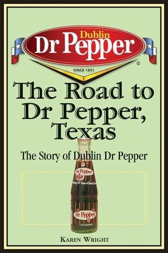 Tapa de The road to Dr Pepper, Texas?
