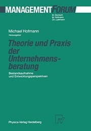 Tapa de Theorie und Praxis der Unternehmensberatung