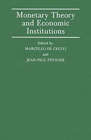 Tapa de Monetary Theory and Economic Institutions
