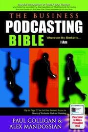 Tapa de The business podcasting Bible