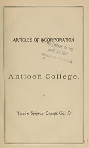 Tapa de Articles of incorporation of Antioch College, of Yellow Springs, Greene Co., O.