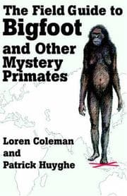 Tapa de Field Guide to Bigfoot and Other Mystery Primates