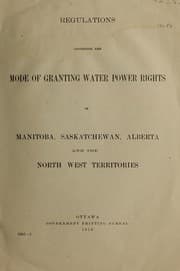 Tapa de Regulations governing the mode of granting water power rights in Manitoba, Saskatchewan, Albert and the North West Territories
