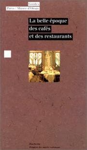 Tapa de La belle époque des cafés et des restaurants