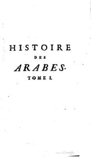 Tapa de Histoire des Arabes sous le gouvernement des califes