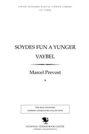 Tapa de Soydes̀ fun a yunger ṿaybel, oder, Zshuleṭ's ḥas̀ene