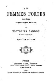 Tapa de Les femmes fortes: comédie en trois actes, en prose