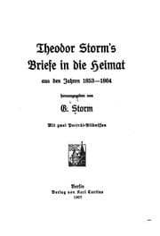 Tapa de Theodor Storm's Briefe in die Heimat aus den Jahren 1853-1864