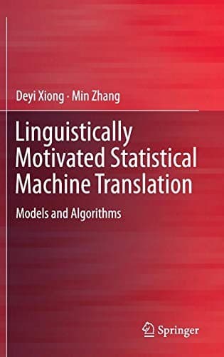 Tapa de Linguistically Motivated Statistical Machine Translation