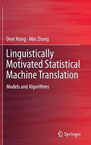 Tapa de Linguistically Motivated Statistical Machine Translation