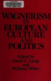 Tapa de Wagnerism in European culture and politics