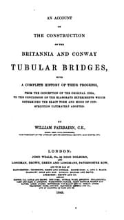 Tapa de An account of the construction of the Britannia and Conway tubular bridges
