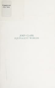 Tapa de Equivalent Worlds: The Figurative Paintings of John Clark 1979-1988