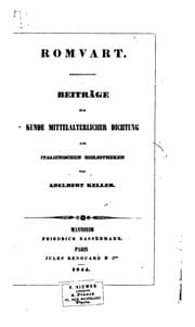 Tapa de Romvart: Beitræge zur Kunde mittelalterlicher Dichtung aus italiænischen Bibliotheken