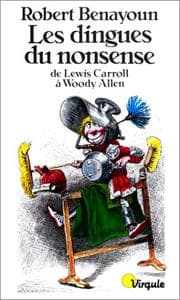 Tapa de Les Dingues du nonsense de Lewis Carroll à Woody Allen