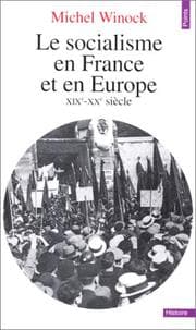 Tapa de Le socialisme en France et en Europe, XIXe-XXe siècle