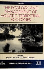 Tapa de The Ecology and management of aquatic-terrestrial ecotones
