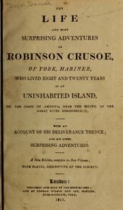 Tapa de The life and most surprising adventures of Robinson Crusoe, of York, mariner, who lived eight and twenty years in an uninhabited island on the coast of America near the mouth of the great river Oroonoque