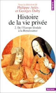 Tapa de Histoire de la vie privée. Tome II. De l'Europe féodale à la Renaissance (French Edition)