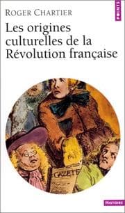 Tapa de Les origines culturelles de la Révolution française