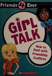 Tapa de Girl Talk, Friends 4 Ever, How to Deal with Friendship Conflicts