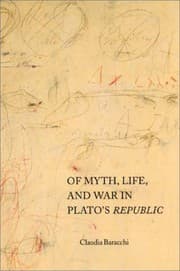 Tapa de Of myth, life, and war in Plato's Republic