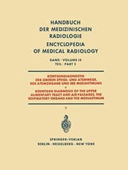 Tapa de Röntgendiagnostik der Oberen Speise- und Atemwege der Atemorgane und des Mediastinums Teil 3 / Roentgen Diagnosis of the Upper Alimentary Tract and ... Radiology)