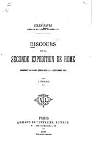Tapa de Discours sur la seconde expédition de Rome prononcé au Corps lègislatif le 2 ..
