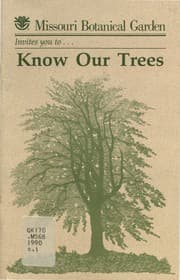 Tapa de Missouri Botanical Garden invites you to know our trees