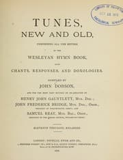 Tapa de Tunes, new and old, comprising all the metres in the Wesleyan hymn book