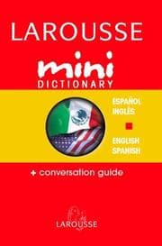 Tapa de Larousse Mini Dictionary Spanish English English Spanish (Larousse Mini Dictionary)