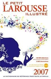Tapa de Le Petit Larousse Illustre 2007 (Le Petit Larousse Illustre)