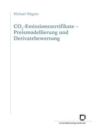 Tapa de CO_1tn2-Emissionszertifikate [CO-2-Emissionszertifikate] - Preismodellierung und Derivatebewertung