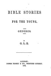 Tapa de Bible stories for the young: Genesis, by G.L.E