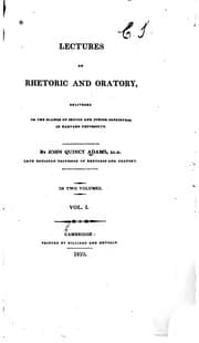 Tapa de Lectures on Rhetoric and Oratory: Delivered to the Classes of Senior and ..